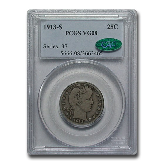 1913-S Barber Quarter VG-8 PCGS CAC 1913-S Barber Quarter VG-8 PCGS CAC